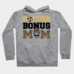 Soccer Bonus Mom Step Mom Gift For Women Mother day Hoodie